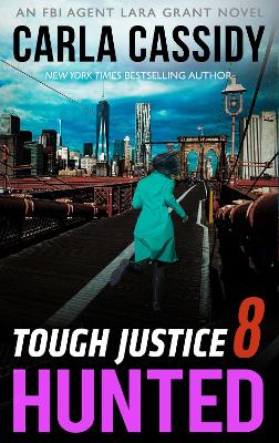 Book cover for Tough Justice - Hunted (Part 8 Of 8)