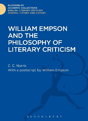 Book cover for William Empson and the Philosophy of Literary Criticism