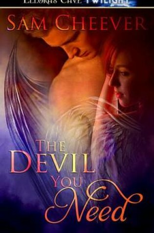 Cover of The Devil You Need