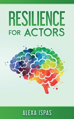 Cover of Resilience for Actors