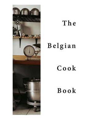 Cover of The Belgian Cook-Book