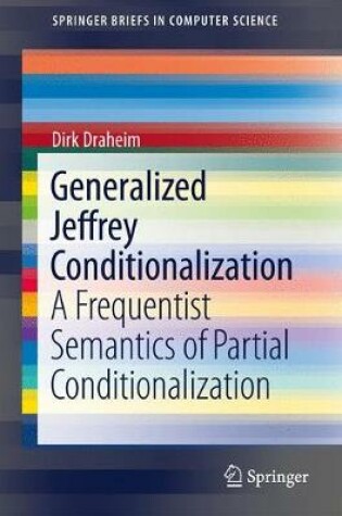 Cover of Generalized Jeffrey Conditionalization