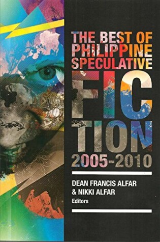 Cover of The Best of Philippine Speculative Fiction 2005-2010