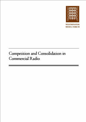 Cover of Competition and Consolidation in Commercial Radio