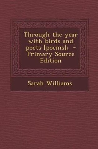 Cover of Through the Year with Birds and Poets [Poems];