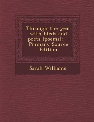 Book cover for Through the Year with Birds and Poets [Poems];