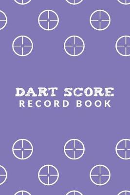 Book cover for Dart Score Record Book