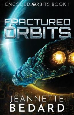 Cover of Fractured Orbits