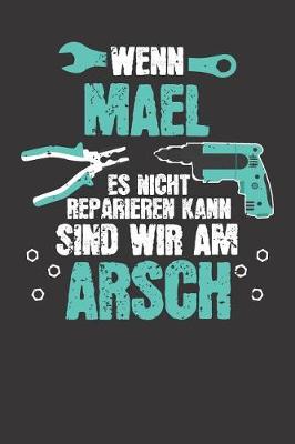 Book cover for Wenn MAEL es nicht reparieren kann