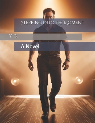 Book cover for Stepping into the Moment