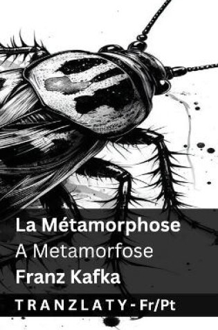 Cover of La Métamorphose / A Metamorfose