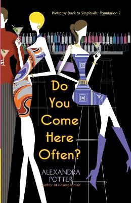 Book cover for Do You Come Here Often?