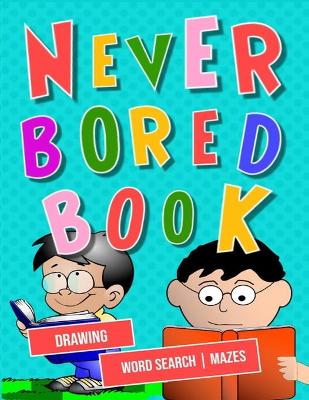 Book cover for Never Bored Book