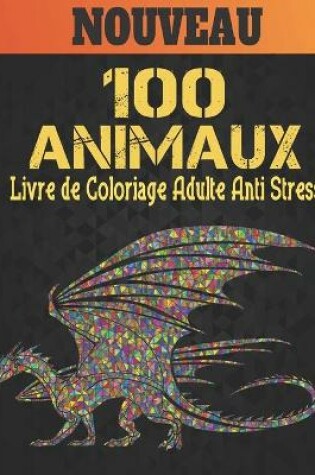 Cover of Animaux Livre de Coloriage Adulte Anti Stress