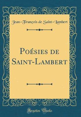 Book cover for Poésies de Saint-Lambert (Classic Reprint)