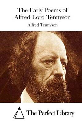 Book cover for The Early Poems of Alfred Lord Tennyson