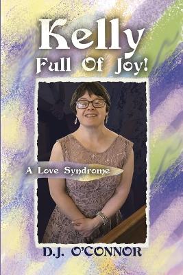 Book cover for Kelly Full Of Joy!
