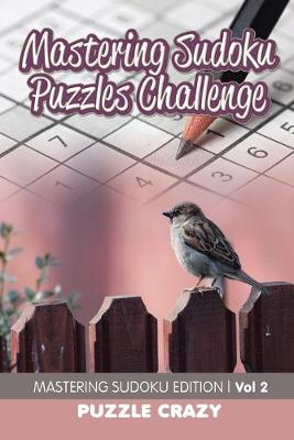 Book cover for Mastering Sudoku Puzzles Challenge Vol 2