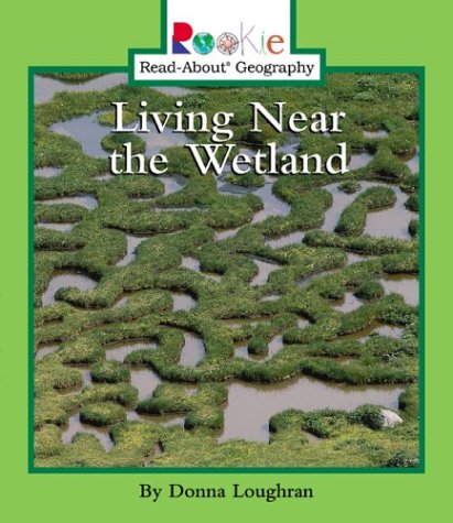 Cover of Living Near the Wetland