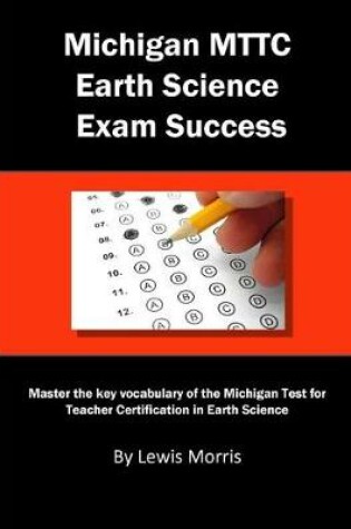 Cover of Michigan Mttc Earth Science Exam Success