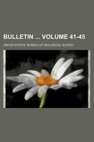 Cover of Bulletin Volume 41-45