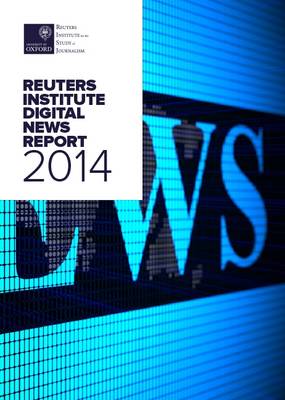 Book cover for The Digital News Report 2014