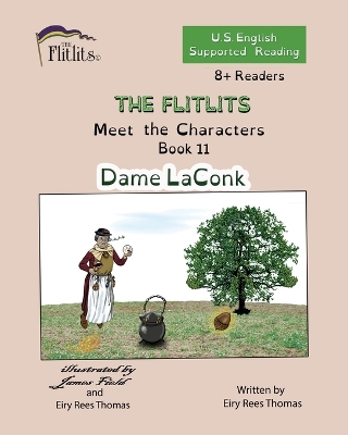 Cover of THE FLITLITS, Meet the Characters, Book 11, Dame LaConk, 8+Readers, U.S. English, Supported Reading