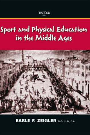 Cover of Sport and Physical Education in the Middle Ages