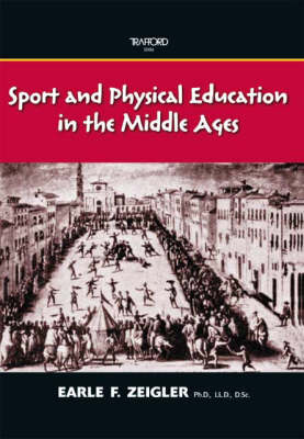 Book cover for Sport and Physical Education in the Middle Ages