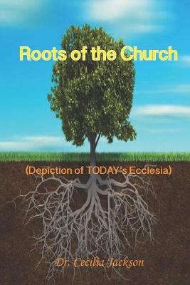 Book cover for Roots of the Church