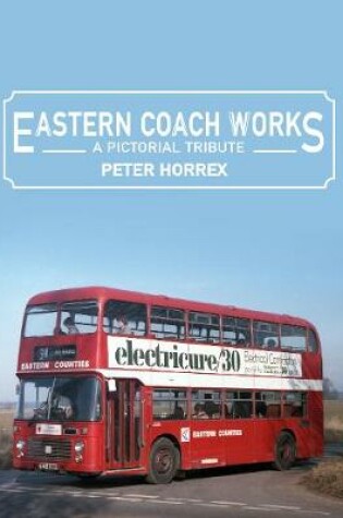 Cover of Eastern Coach Works