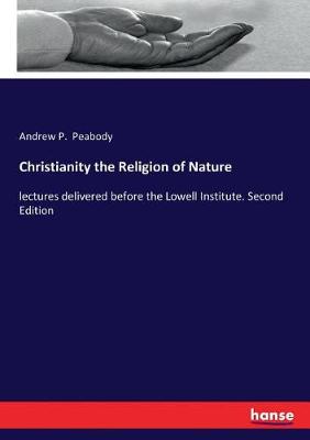 Book cover for Christianity the Religion of Nature