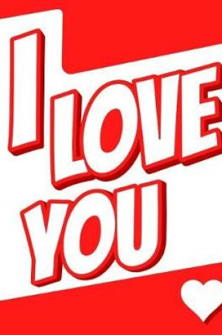 Cover of I Love You