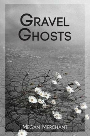 Cover of Gravel Ghosts