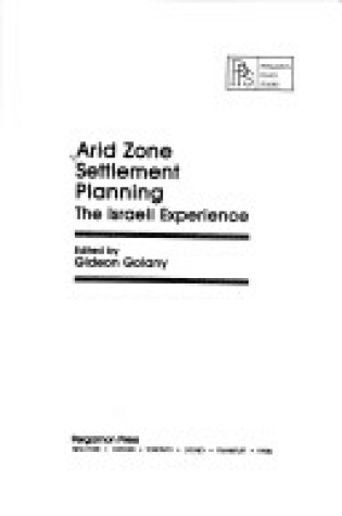 Cover of Arid Zone Settlement Planning