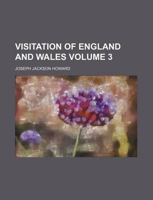 Book cover for Visitation of England and Wales Volume 3