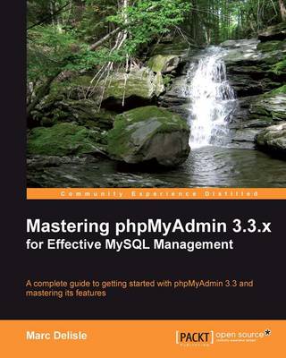 Book cover for Mastering phpMyAdmin 3.3.x for Effective MySQL Management