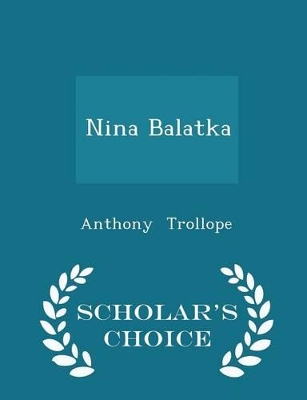 Book cover for Nina Balatka - Scholar's Choice Edition