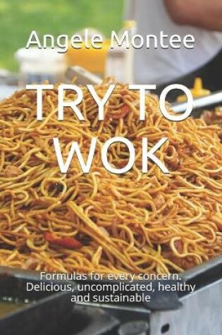 Cover of Try to Wok