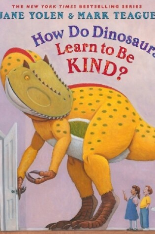 Cover of How Do Dinosaurs Learn to Be Kind?