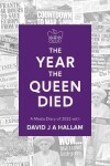 Book cover for The Year The Queen Died