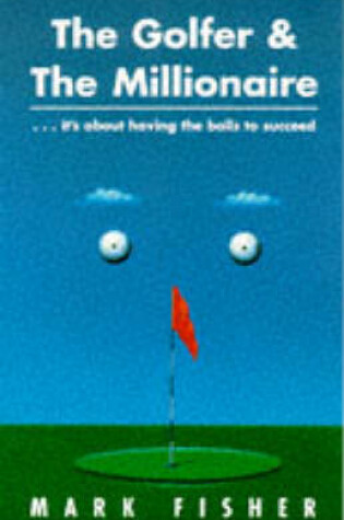Cover of The Golfer and the Millionaire