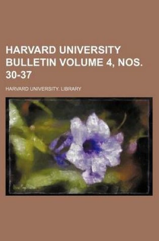 Cover of Harvard University Bulletin Volume 4, Nos. 30-37