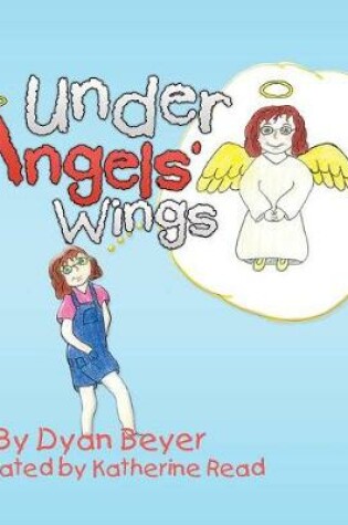 Cover of Under Angels' Wings