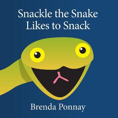 Book cover for Snackle the Snake Likes to Snack