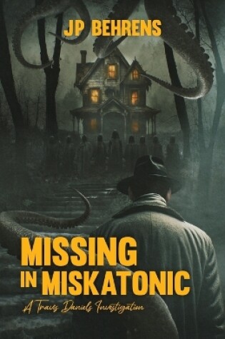 Cover of Missing in Miskatonic