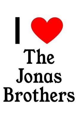 Book cover for I Love the Jonas Brothers