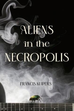 Cover of Aliens in the Necropolis