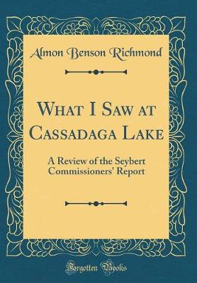 Book cover for What I Saw at Cassadaga Lake