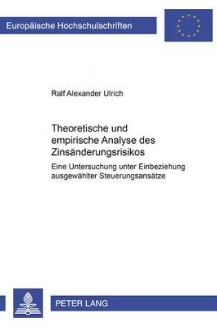 Cover of Theoretische Und Empirische Analyse Des Zinsaenderungsrisikos